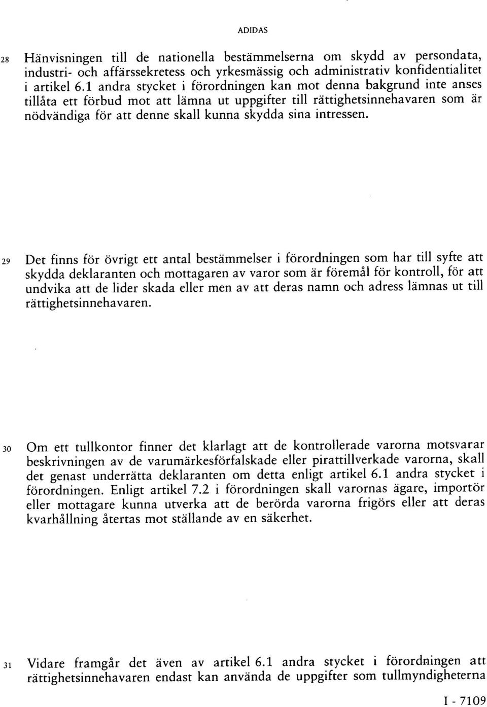 intressen.