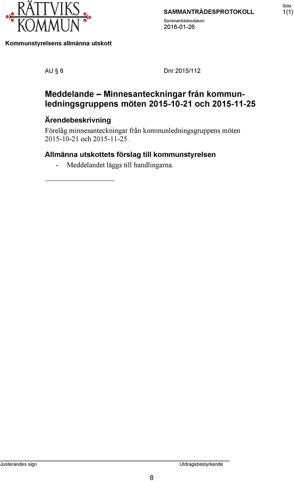 minnesanteckningar från kommunledningsgruppens möten 2015-10-21 och