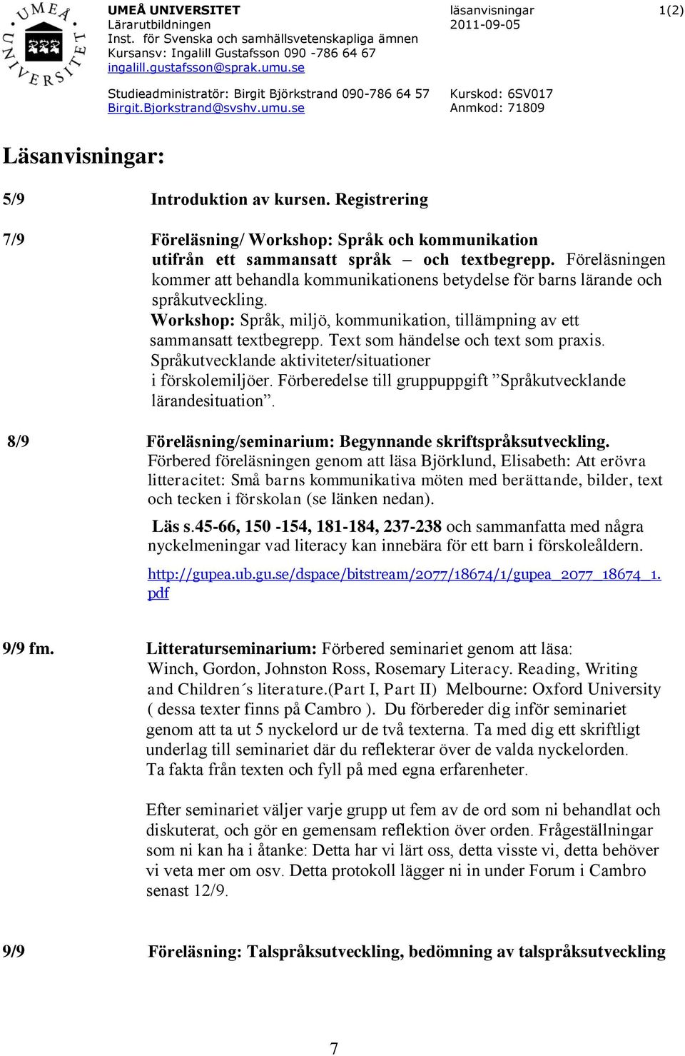 Registrering 7/9 Föreläsning/ Workshop: Språk och kommunikation utifrån ett sammansatt språk och textbegrepp.