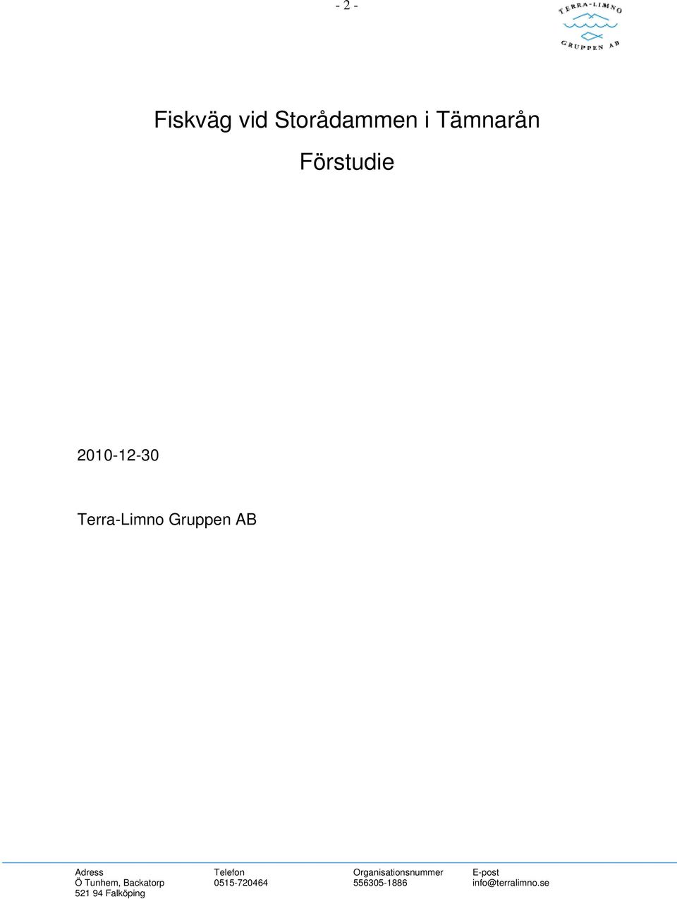 Tämnarån Förstudie