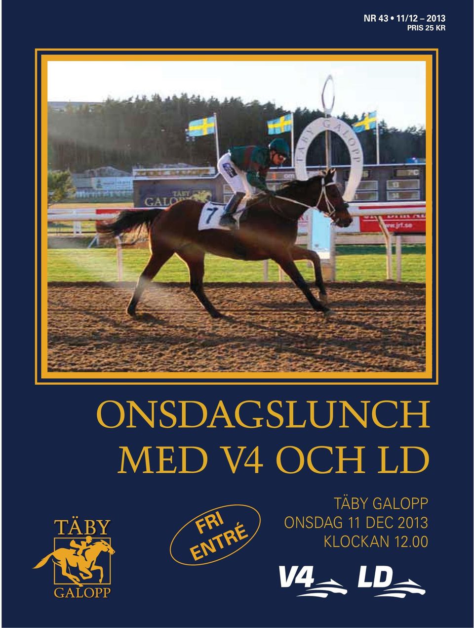 TÄBY GALOPP ONSDAG
