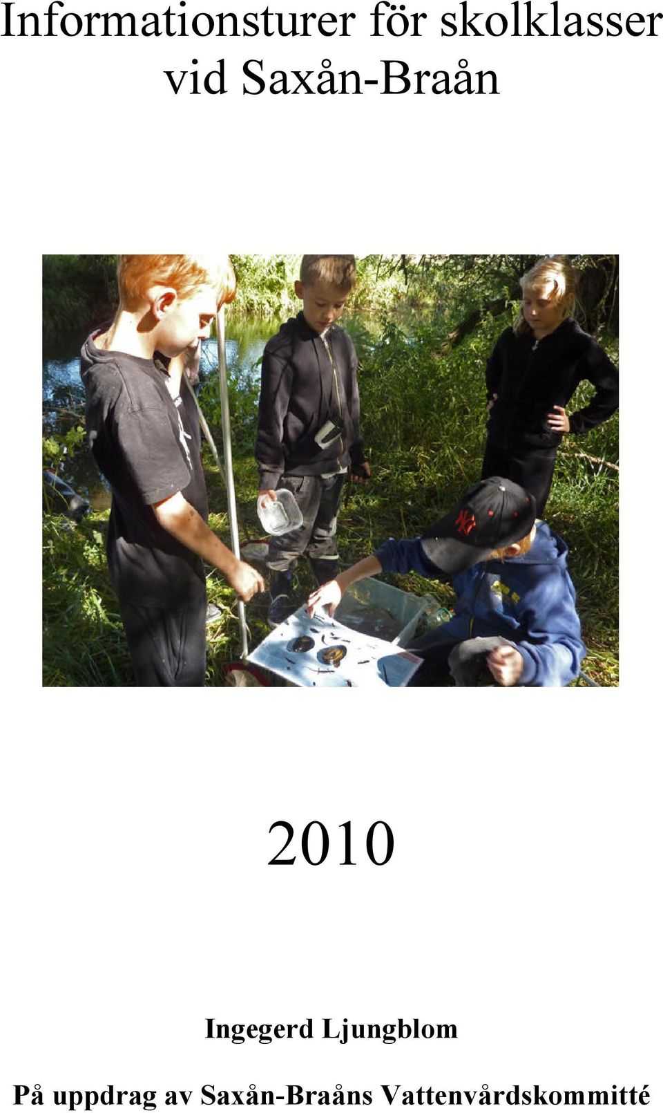2010 Ingegerd Ljungblom På