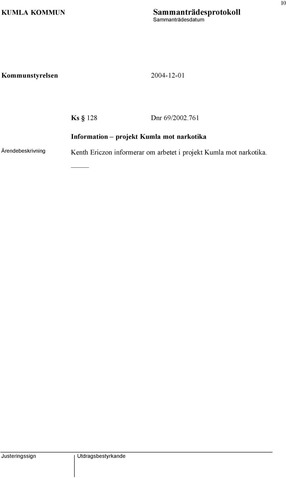 mot narkotika Kenth Ericzon