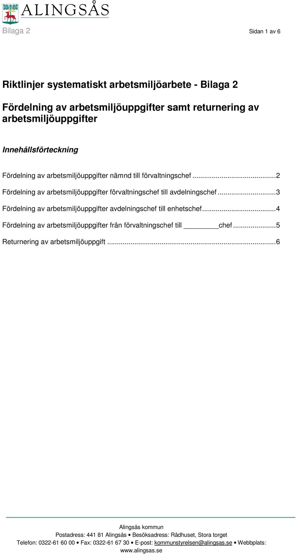 ..2 Fördelning av arbetsmiljöuppgifter förvaltningschef till avdelningschef.