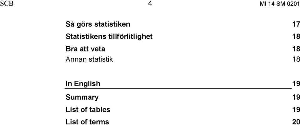 veta 18 Annan statistik 18 In English 19