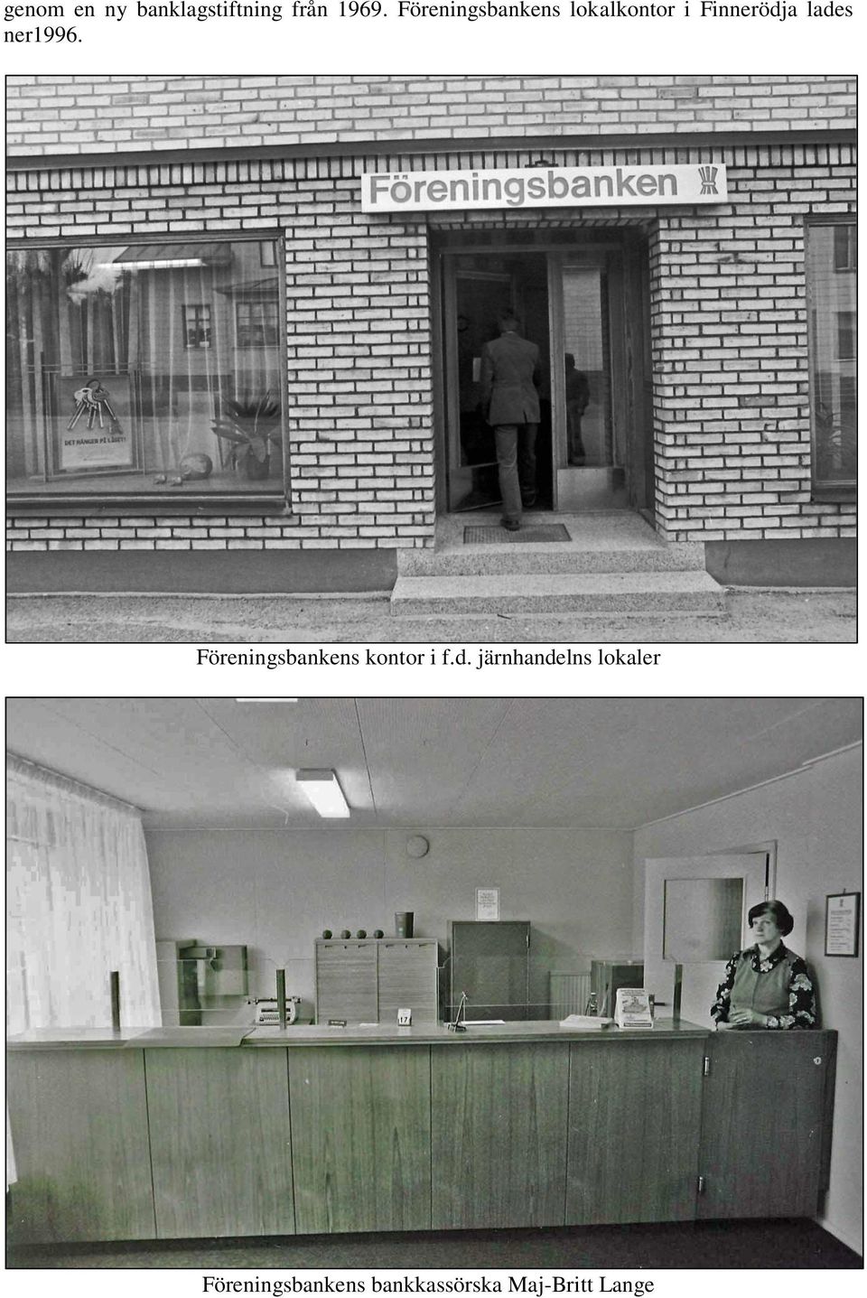 ner1996. Föreningsbankens kontor i f.d.
