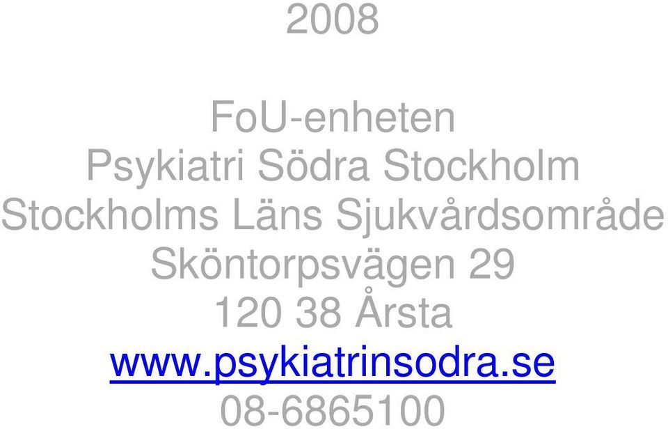 Sjukvårdsområde Sköntorpsvägen 29