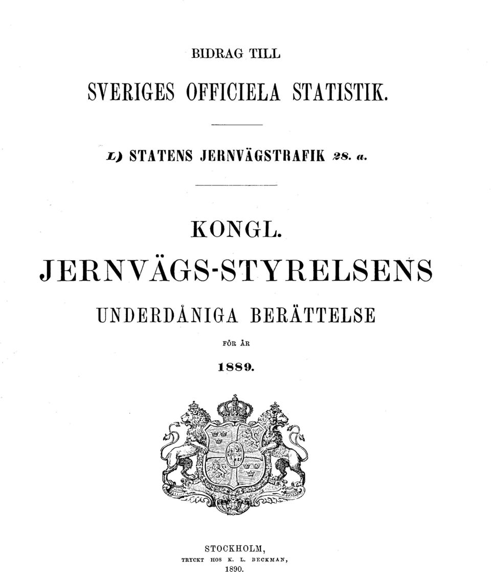 JERNVÄGS-STYRELSENS UNDERDÅNIGA BERÄTTELSE