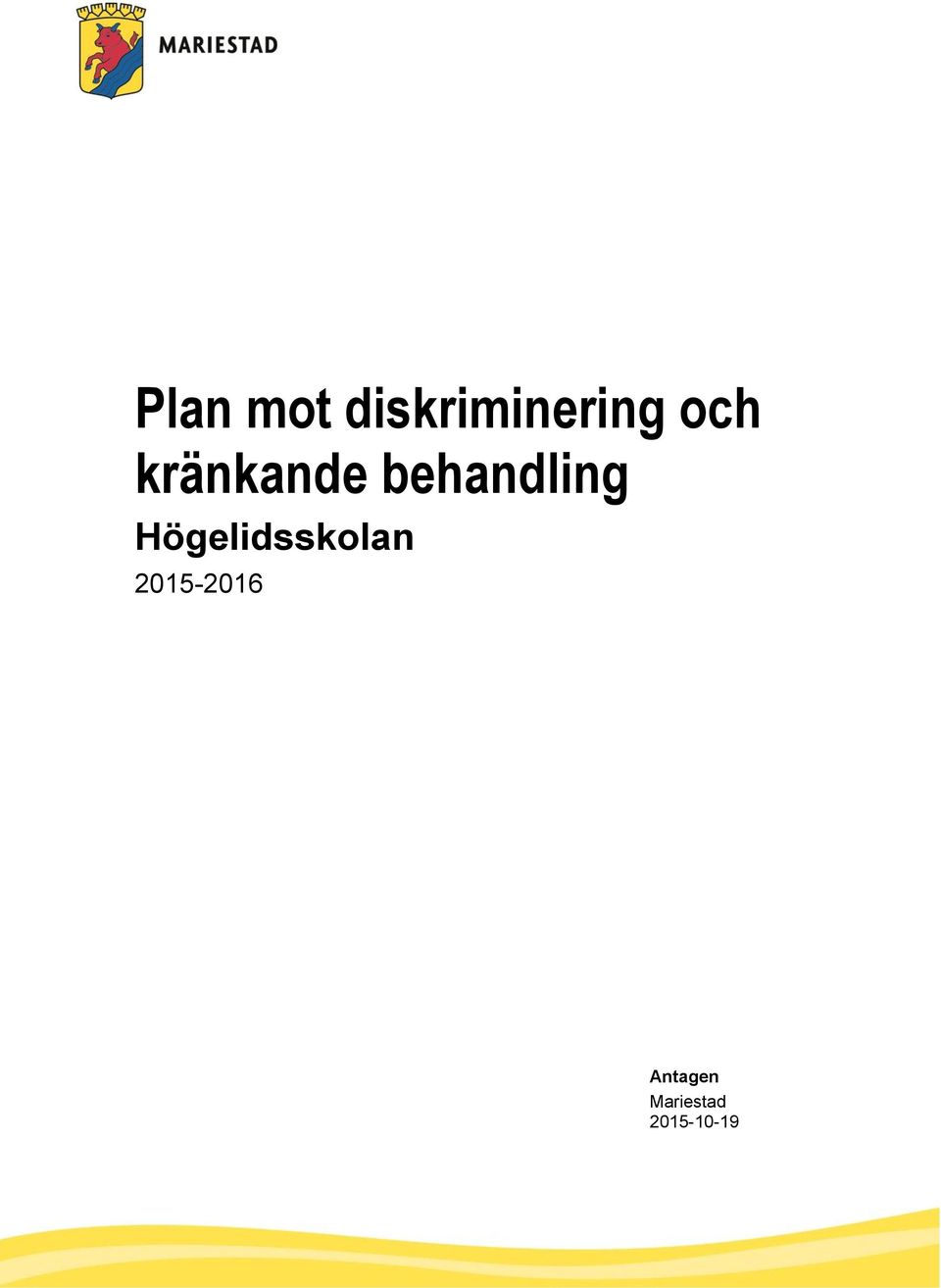 Högelidsskolan 2015-2016