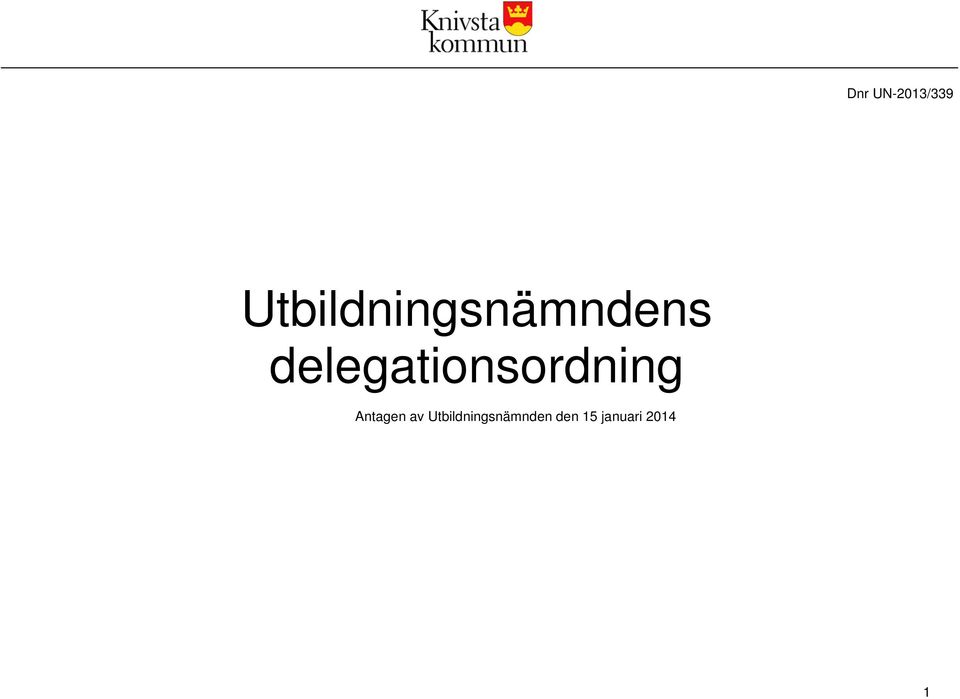 delegationsordning Antagen