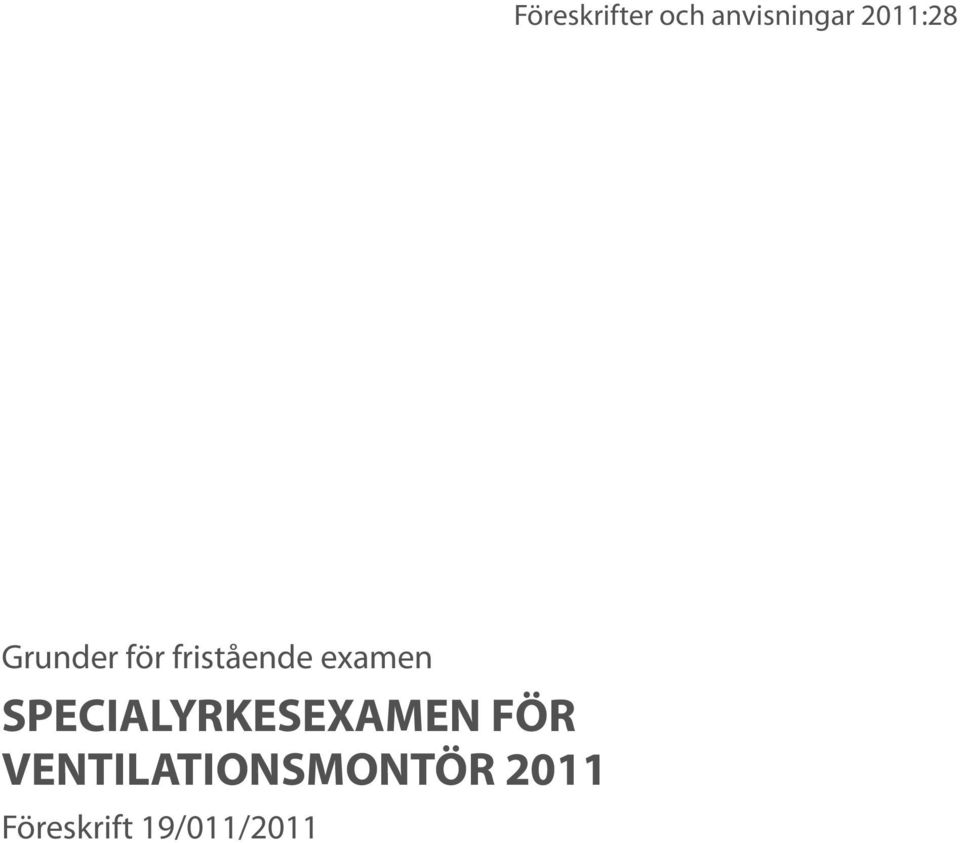 examen SPECIALYRKESEXAMEN FÖR