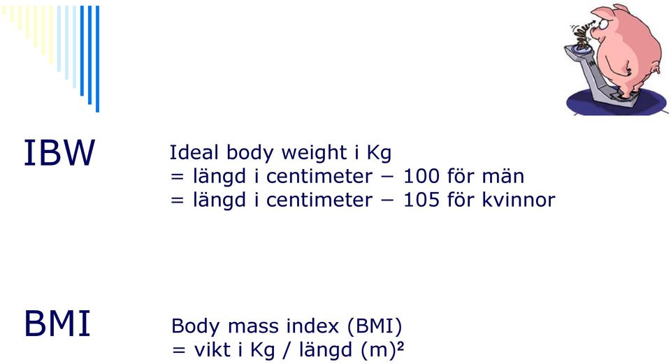 centimeter 105 för kvinnor BMI Body