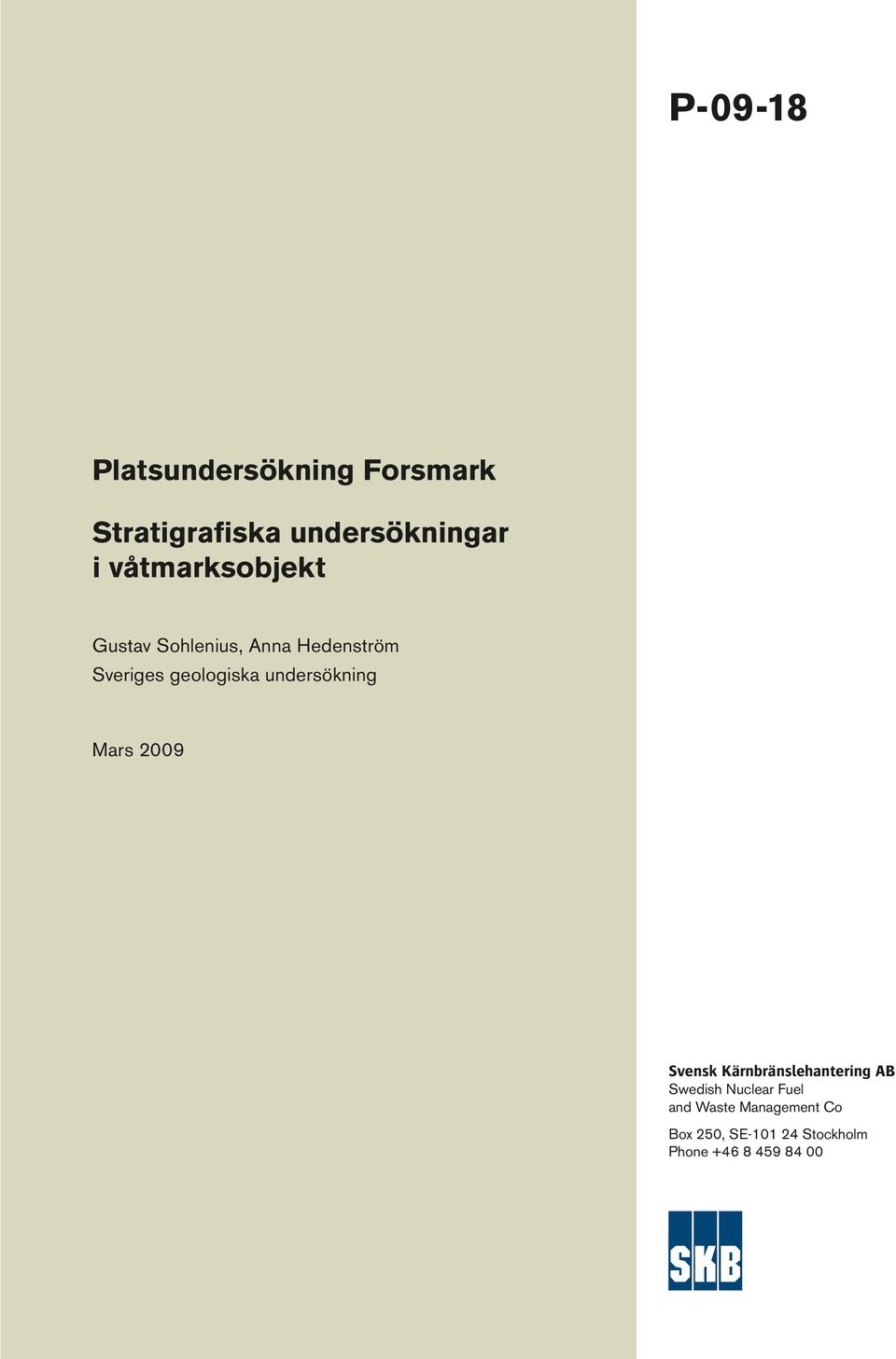 undersökning Mars 2009 Svensk Kärnbränslehantering AB Swedish Nuclear