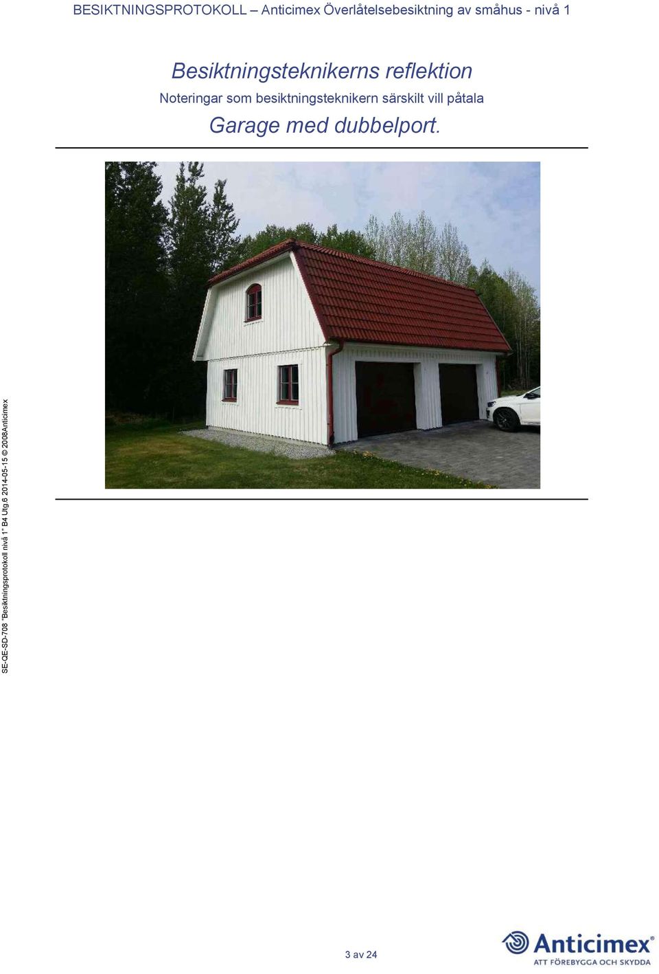 besiktningsteknikern särskilt