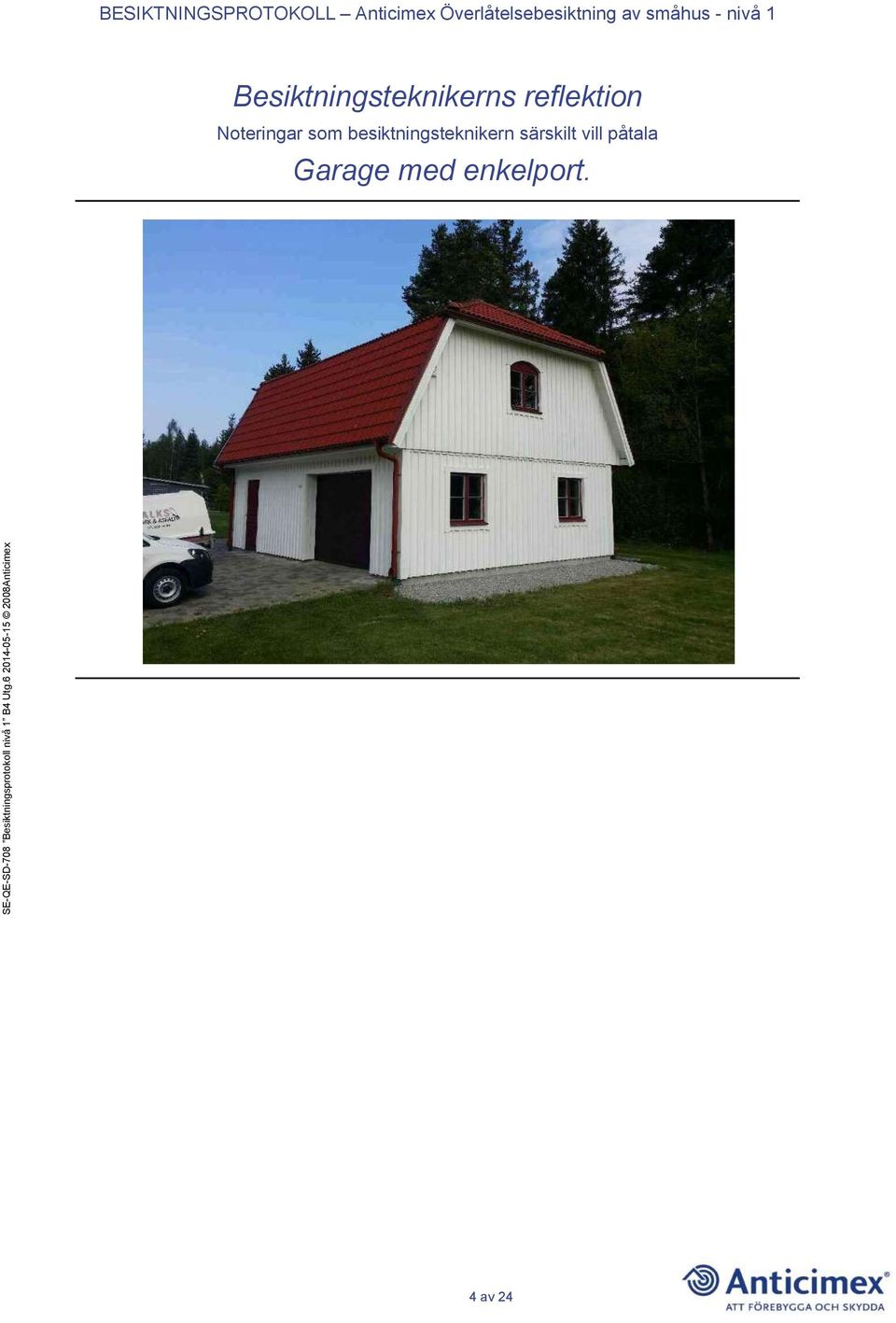 besiktningsteknikern särskilt