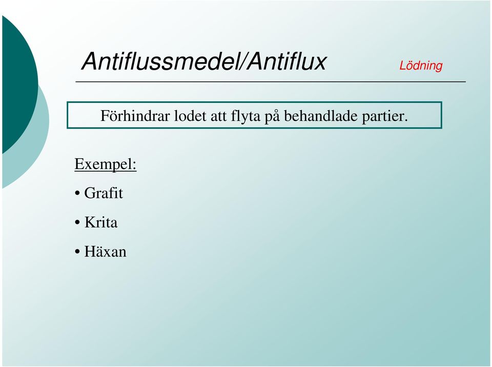 att flyta på behandlade