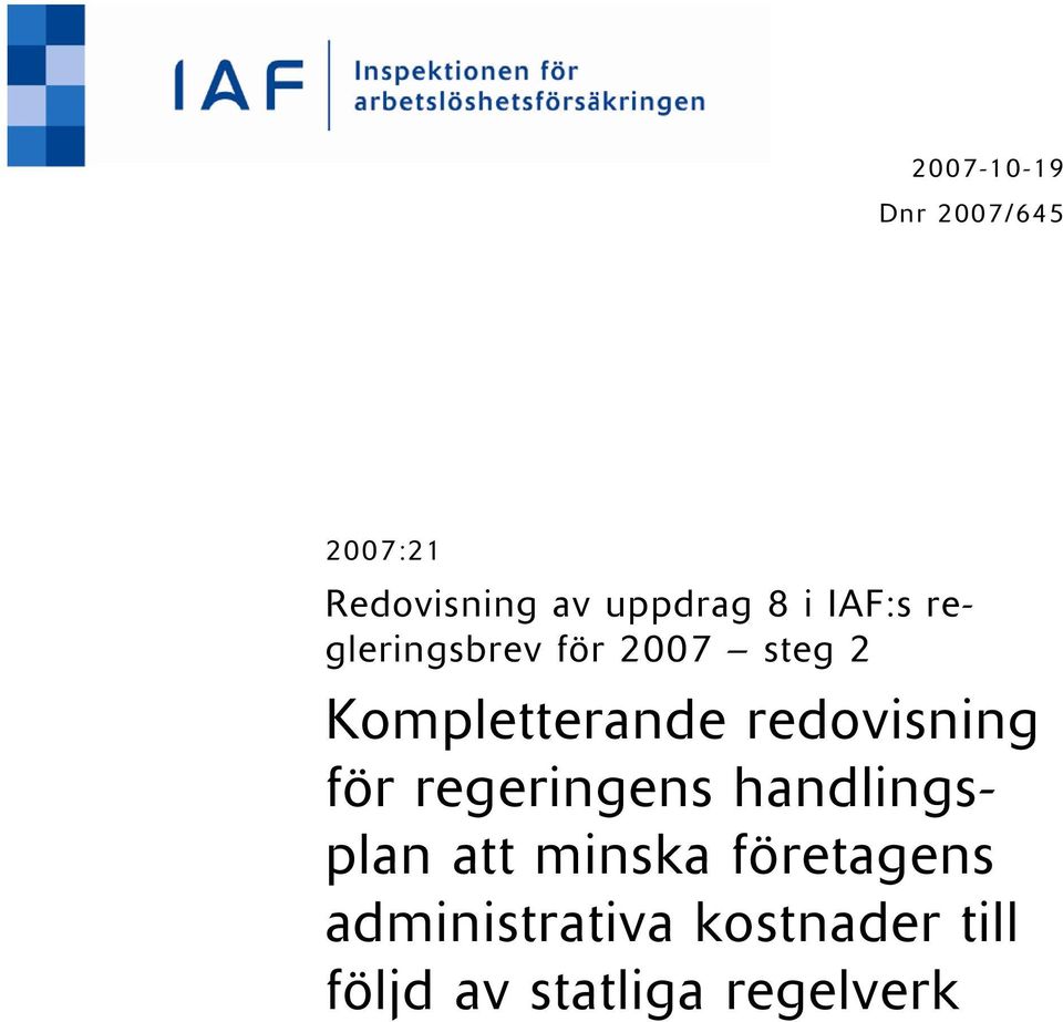 redovisning för regeringens handlingsplan att minska