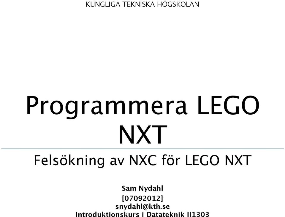 för LEGO NXT Sam Nydahl [07092012]
