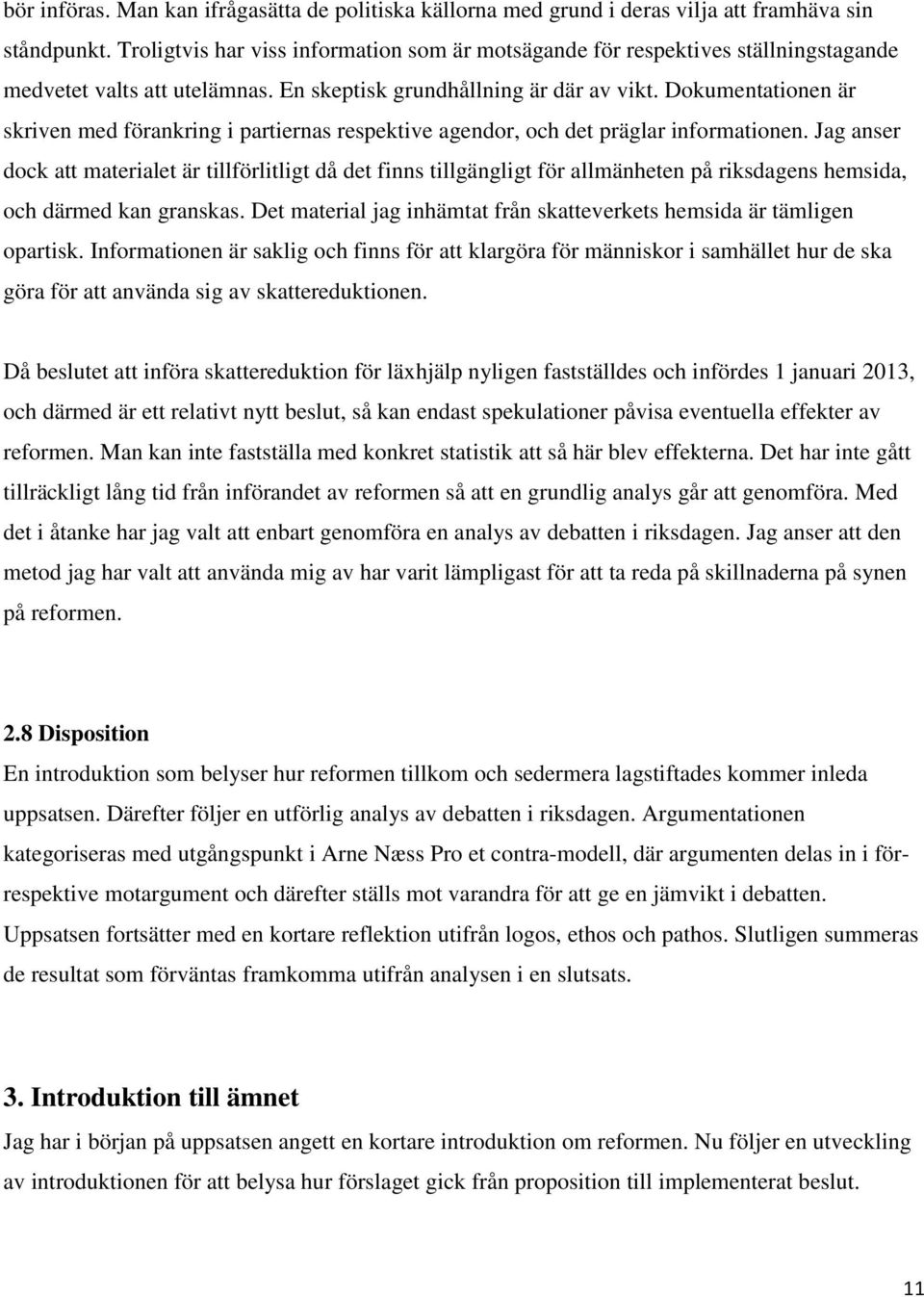 Dokumentationen är skriven med förankring i partiernas respektive agendor, och det präglar informationen.