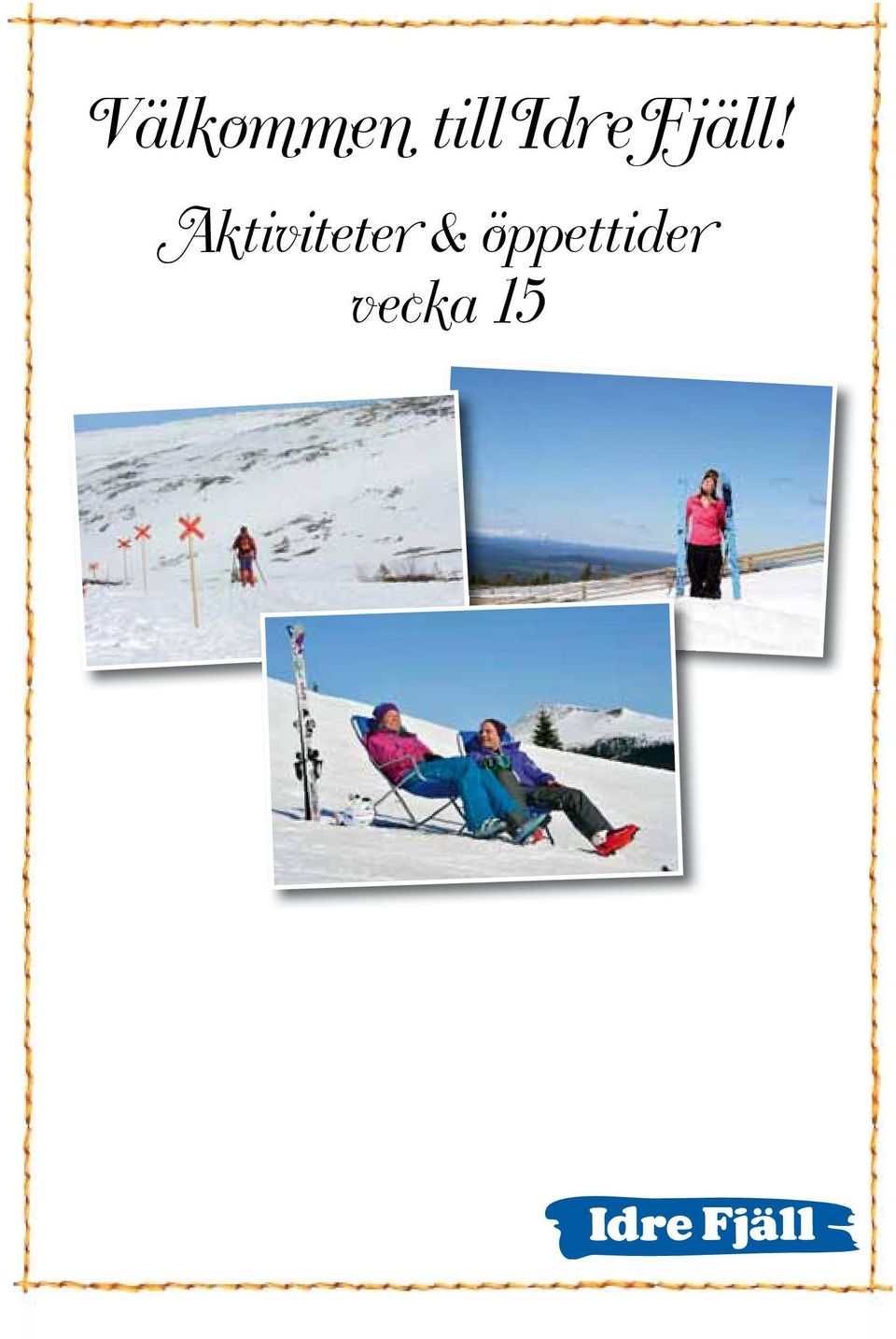 Aktiviteter &