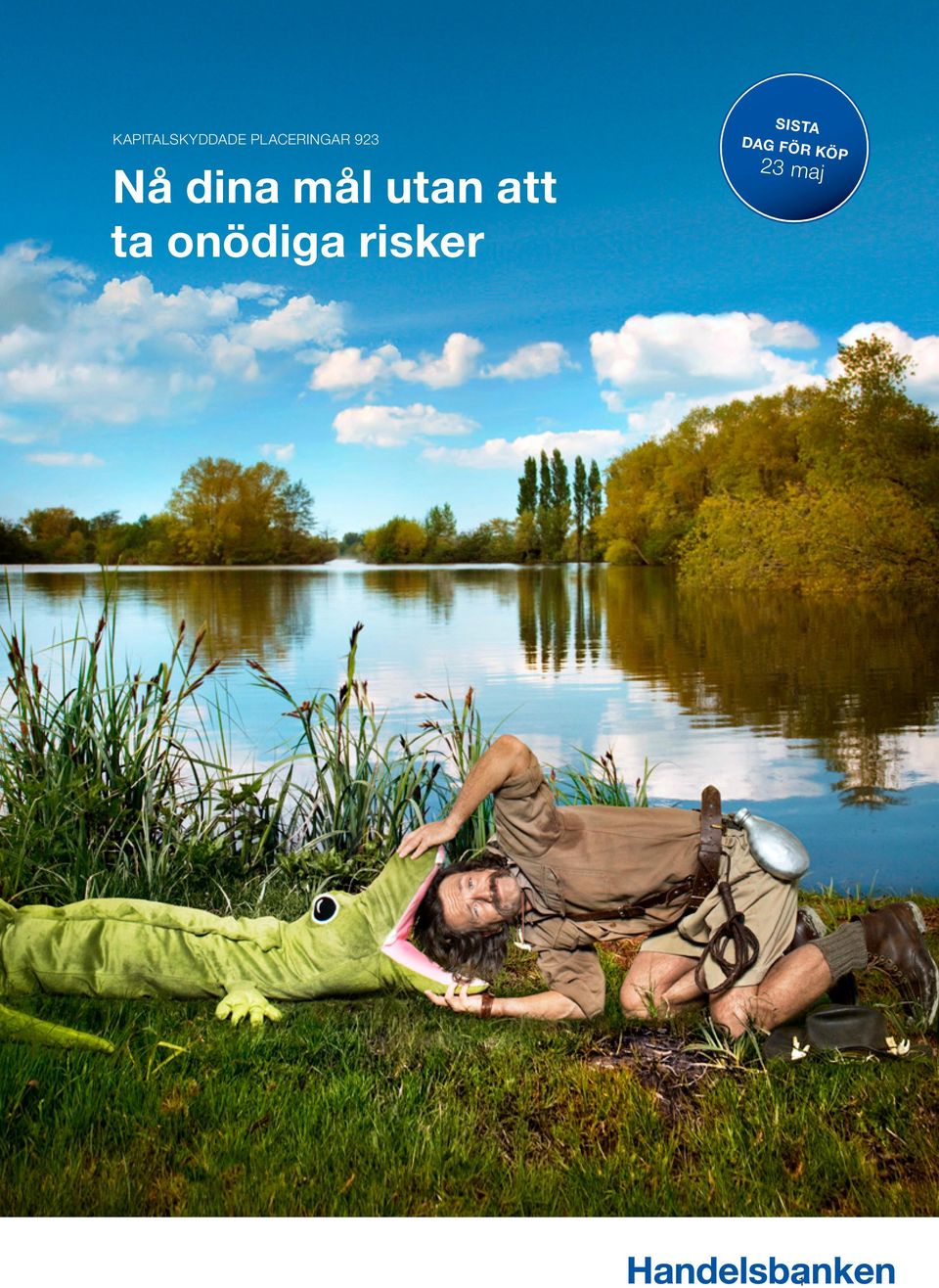 mål utan att ta onödiga