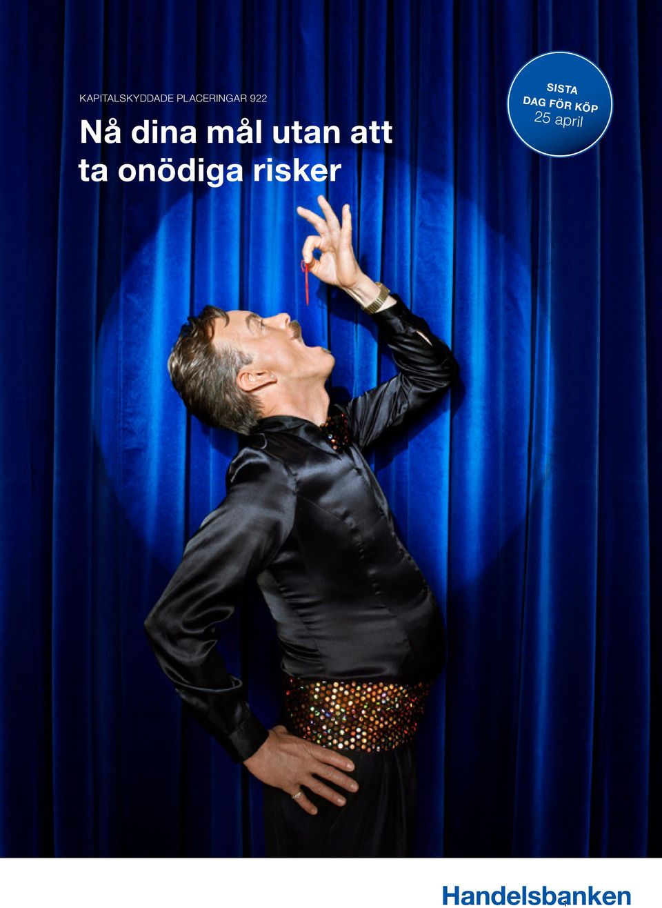 mål utan att ta onödiga