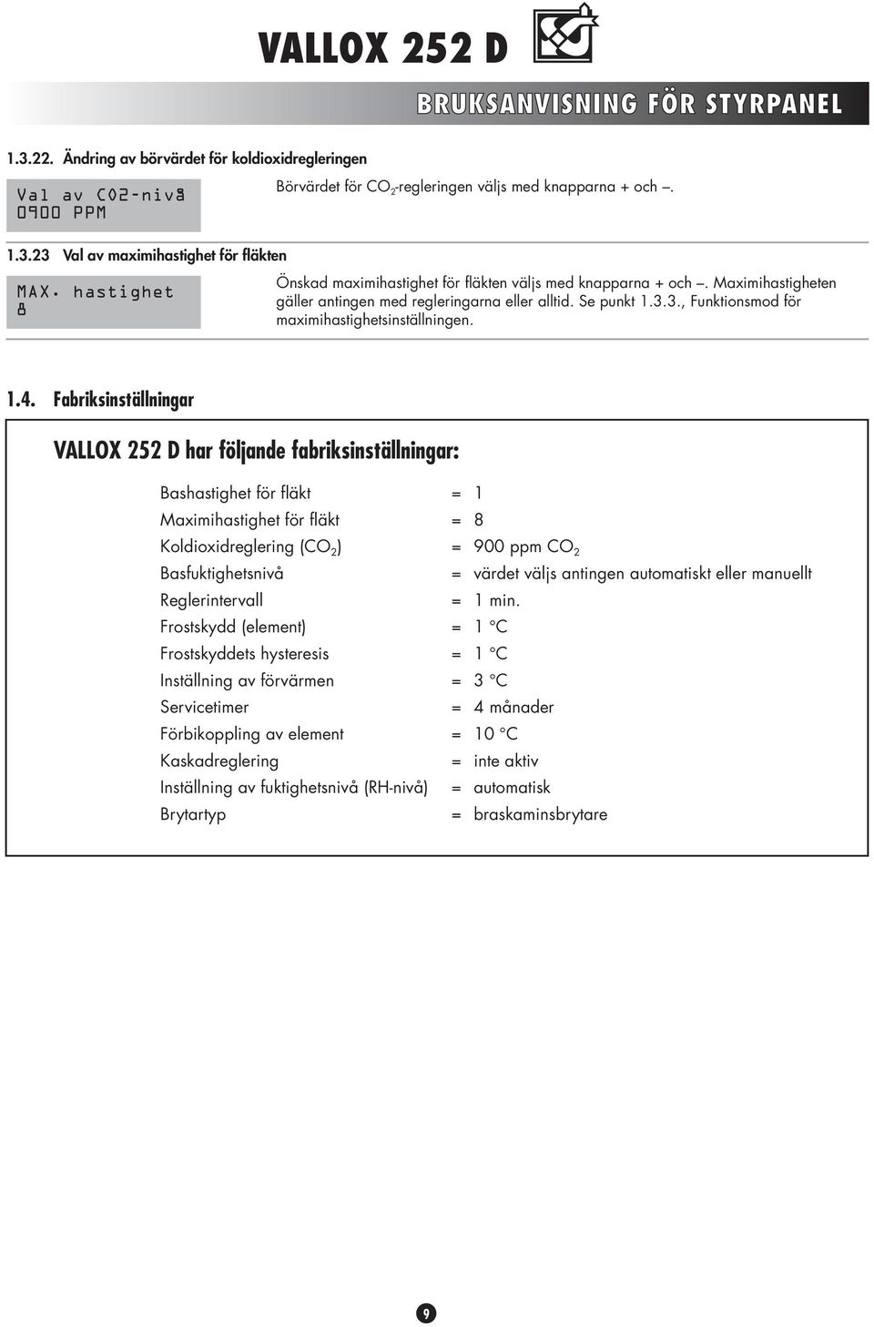 3., Funktionsmod för maximihastighetsinställningen. 1.4.