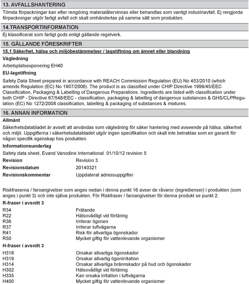 GÄLLANDE FÖRESKRIFTER 15.
