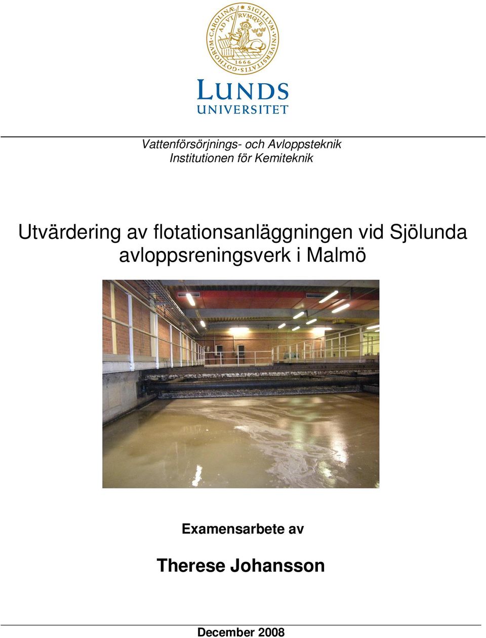 flotationsanläggningen vid Sjölunda