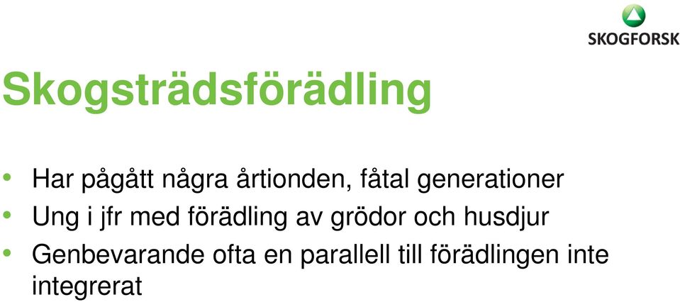 förädling av grödor och husdjur