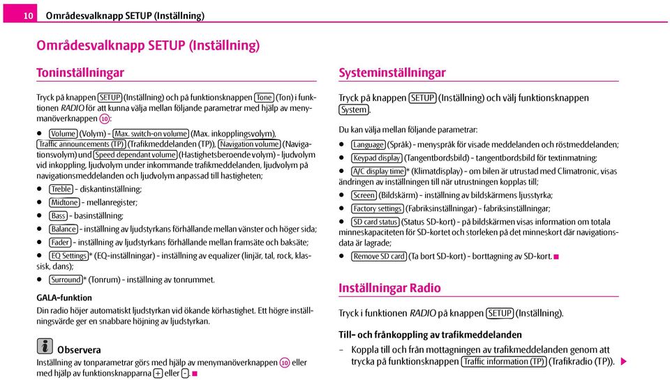 inkopplingsvolym), Traffic announcements (TP) (Trafikmeddelanden (TP)), Navigation volume (Navigationsvolym) und Speed dependant volume (Hastighetsberoende volym) - ljudvolym vid inkoppling,