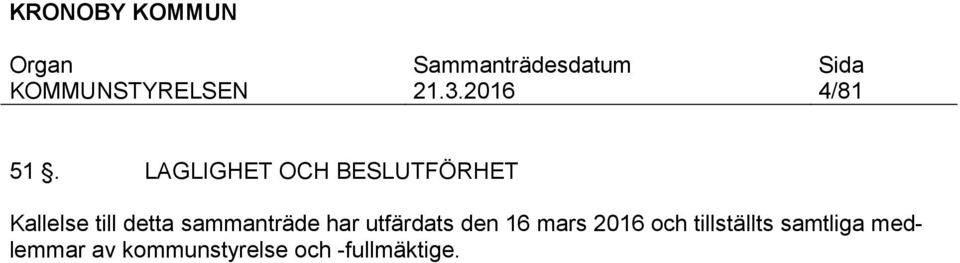 detta sammanträde har utfärdats den 16