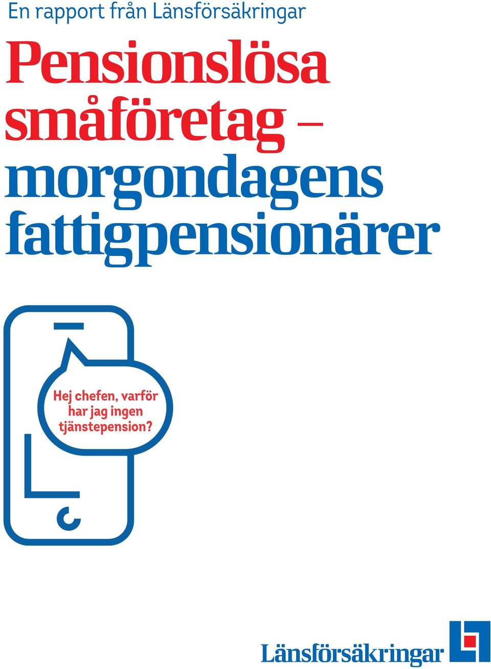 morgondagens fattigpensionärer