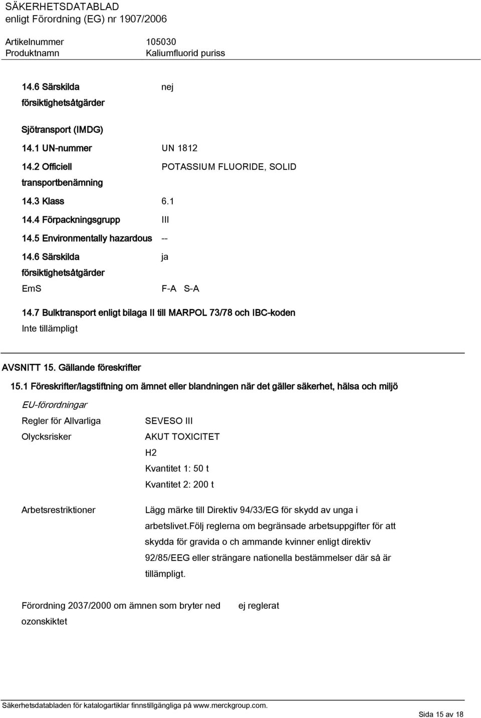 Gällande föreskrifter 15.