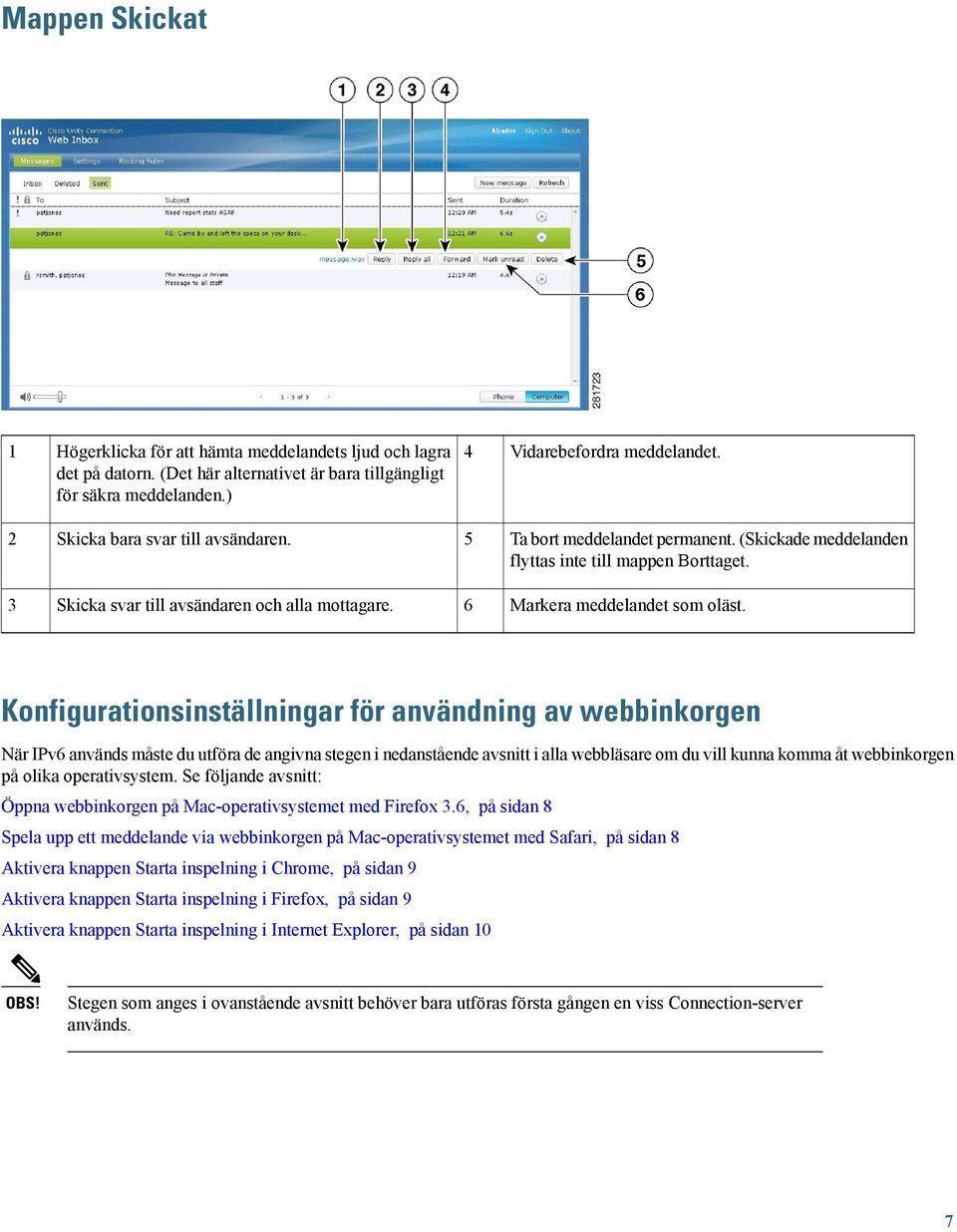 6 Markera meddelandet som oläst.