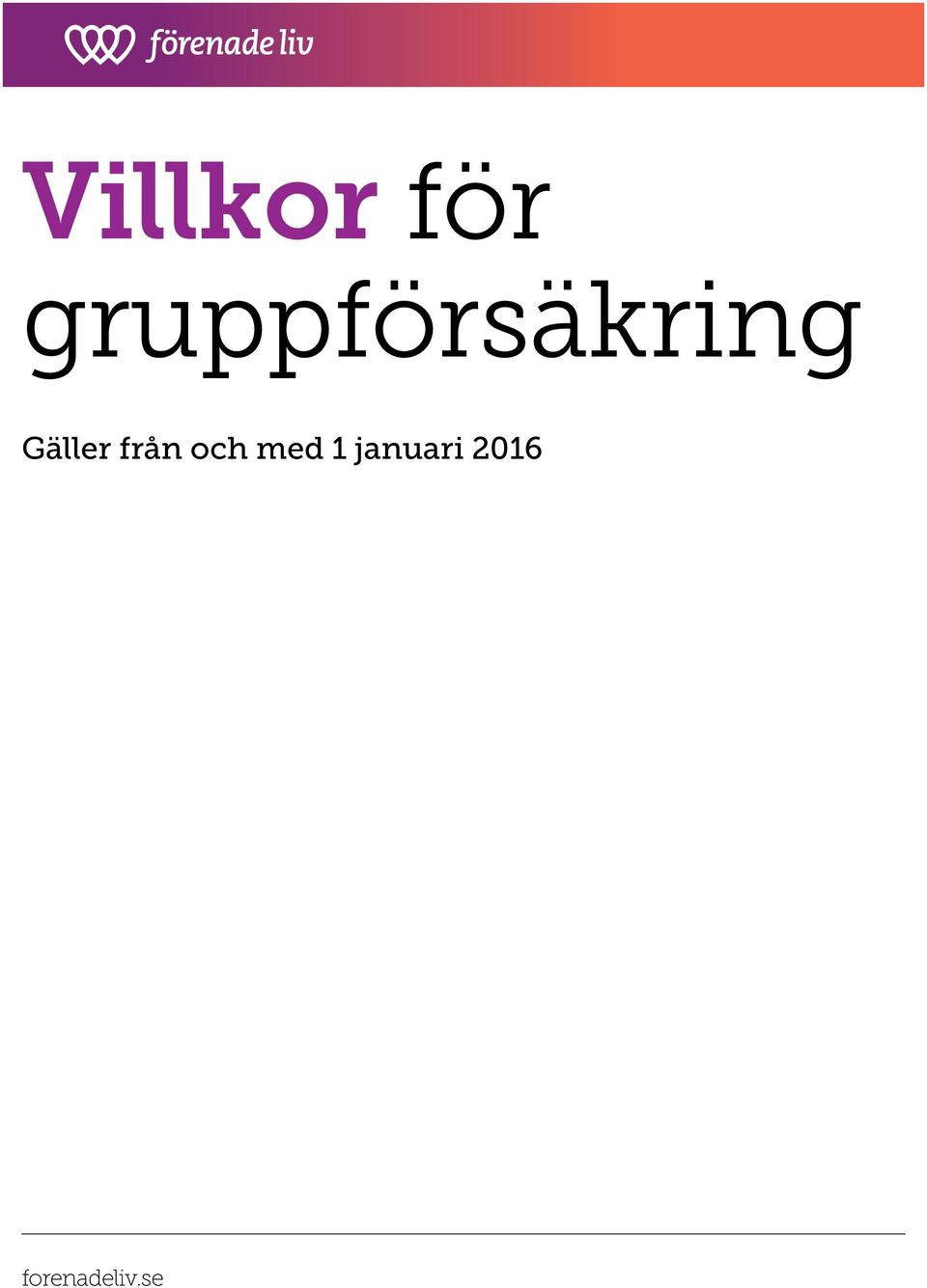 Gäller från och med