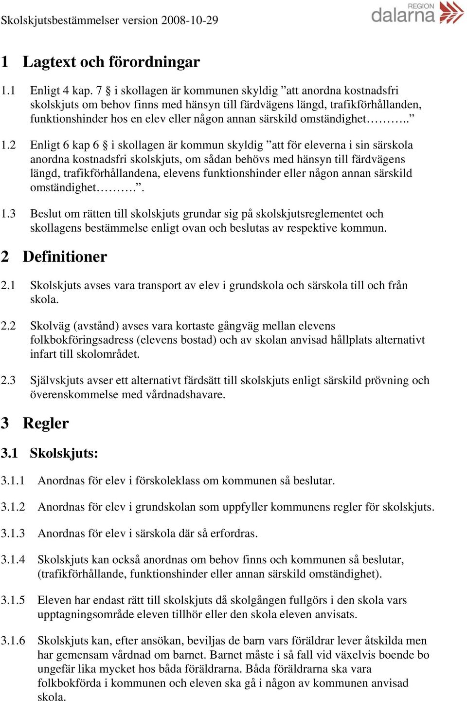 omständighet.. 1.