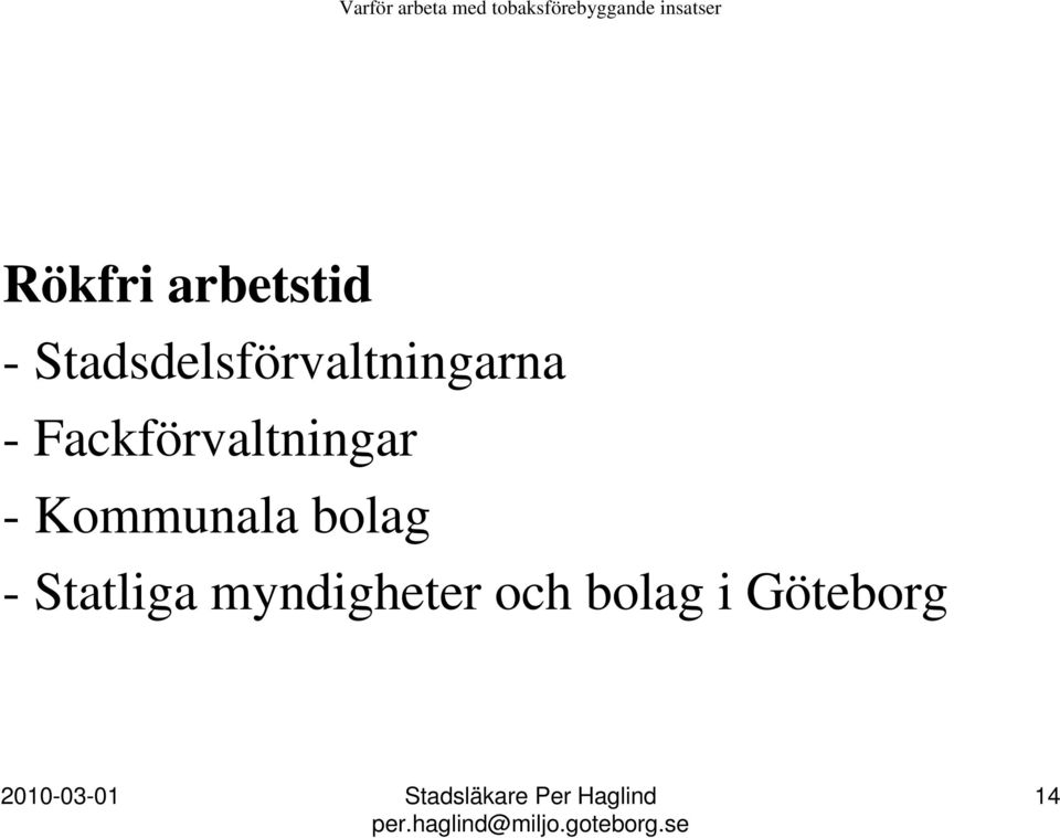 Fackförvaltningar - Kommunala