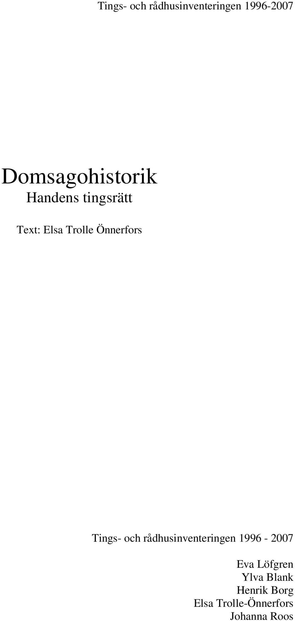 rådhusinventeringen 1996-2007 Eva