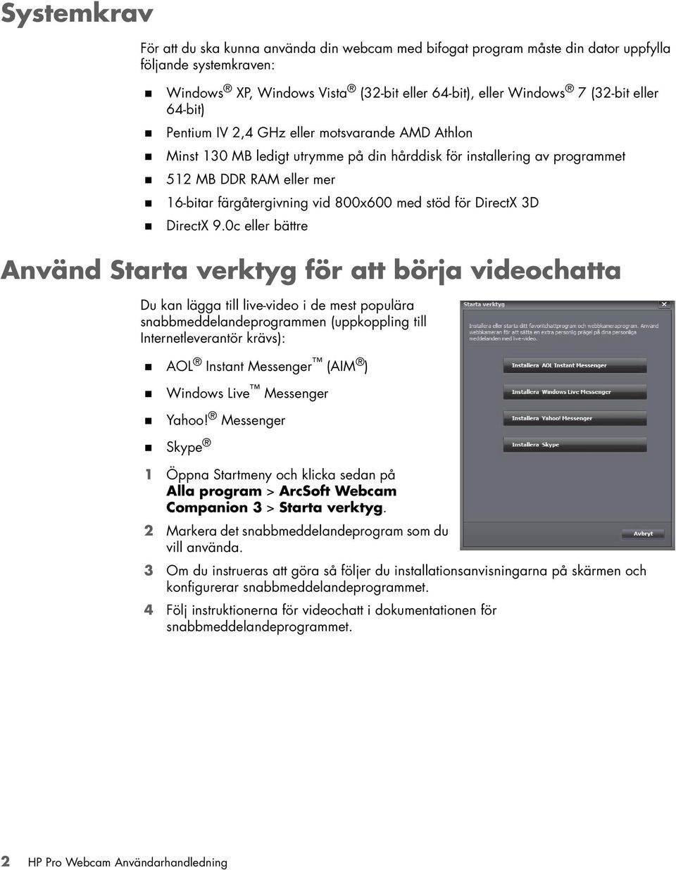 stöd för DirectX 3D DirectX 9.