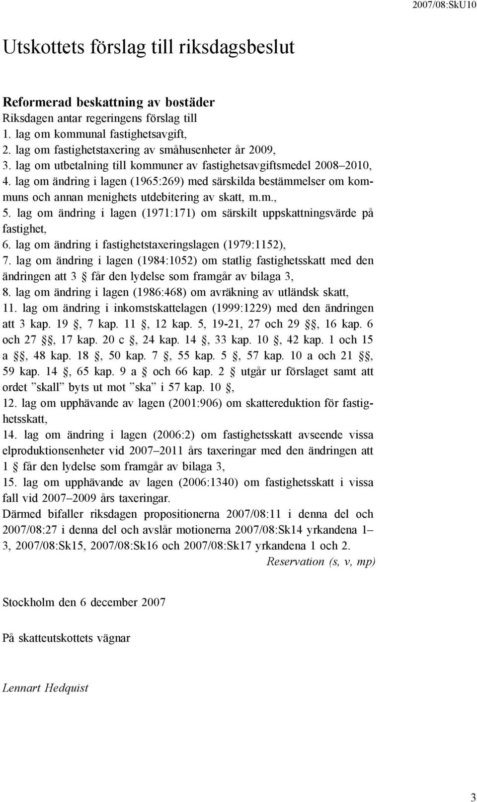 lag om ändring i lagen (1965:269) med särskilda bestämmelser om kommuns och annan menighets utdebitering av skatt, m.m., 5.