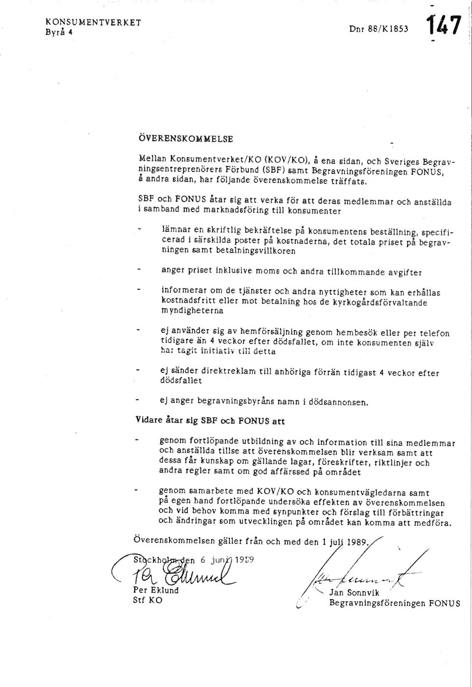 överenskommelse träffats.