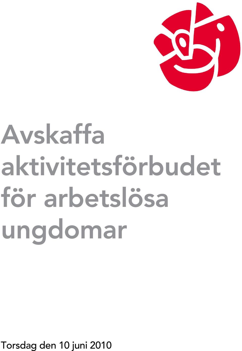 för arbetslösa