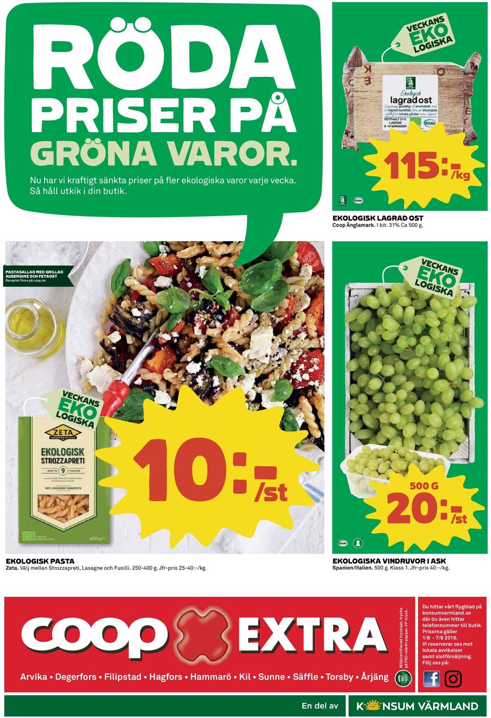 Jfr-pris 25-40:-/kg. EKOLOGISKA VINDRUVOR I ASK Spanien/Italien. 500 g. Klass 1. Jfr-pris 40:-/kg. Miljöcertifierad trycksak, trycks på FSC-märkt papper. VF-tryck.