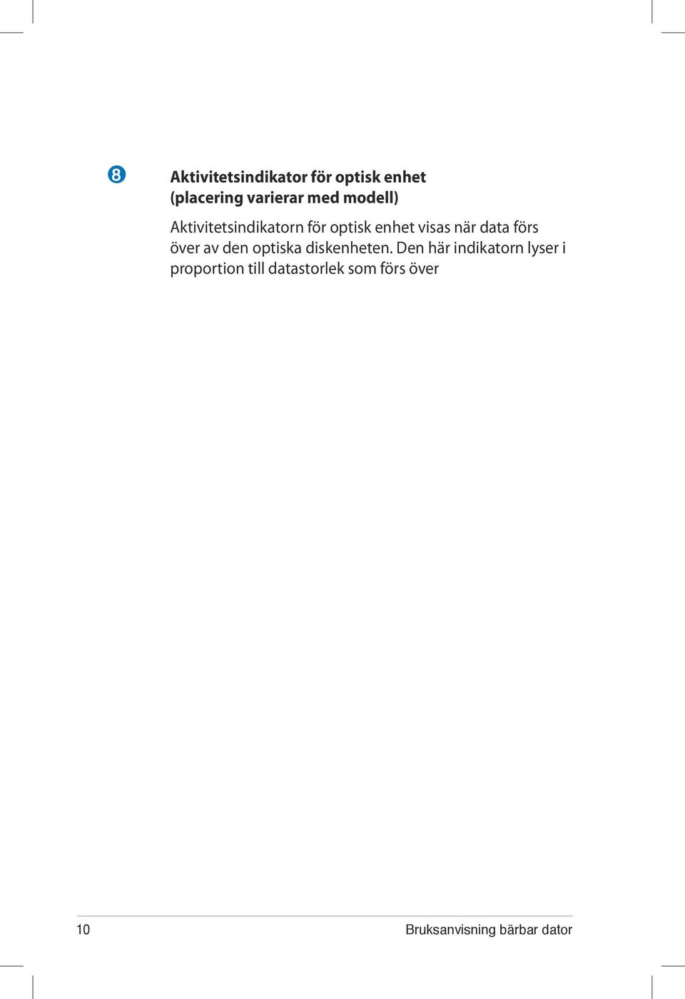 över av den optiska diskenheten.