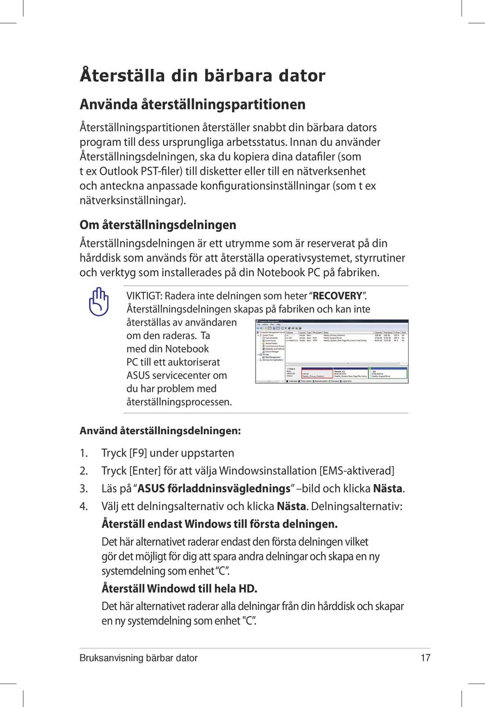 (som t ex nätverksinställningar).