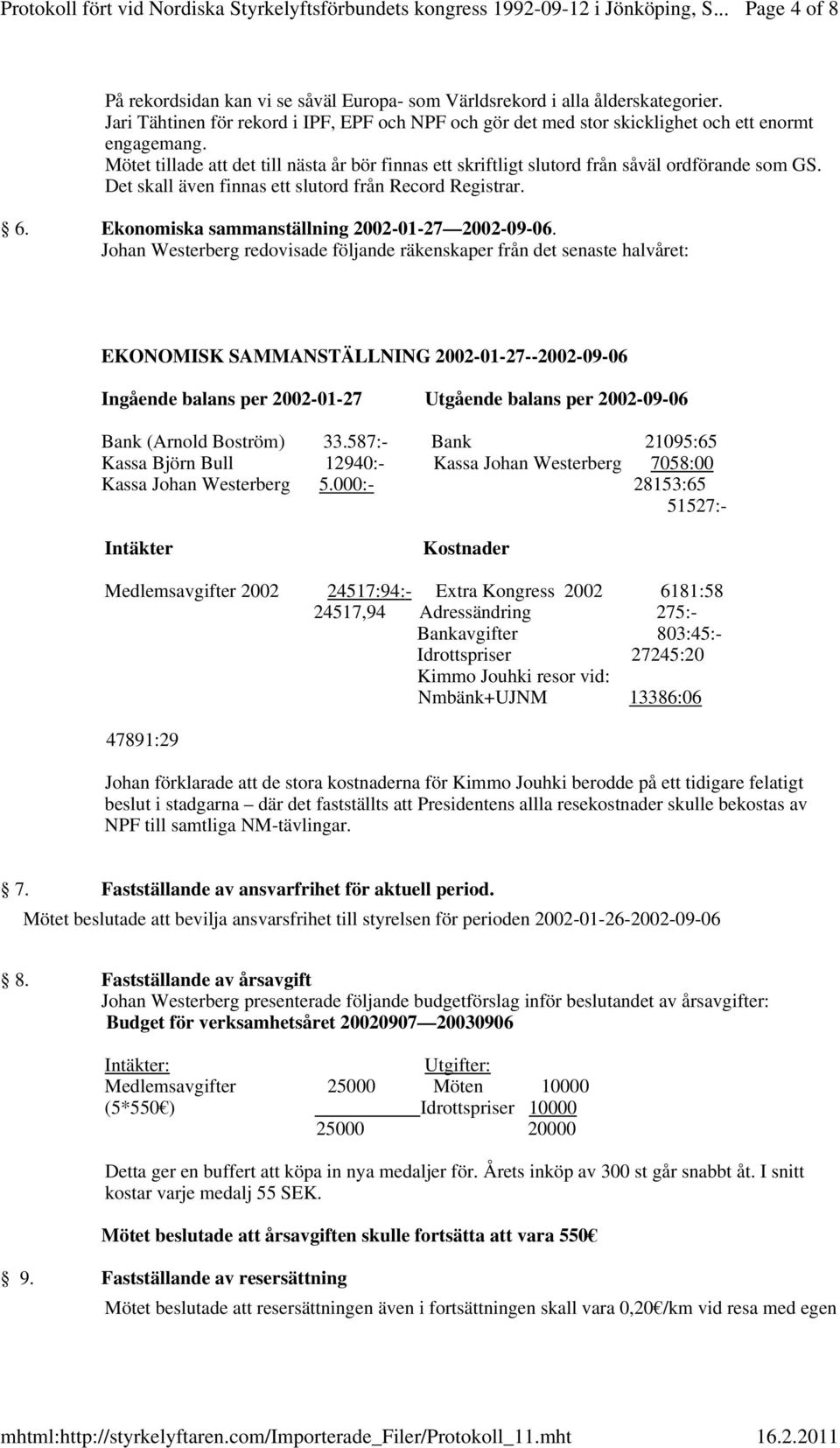Ekonomiska sammanställning 2002-01-27 2002-09-06.