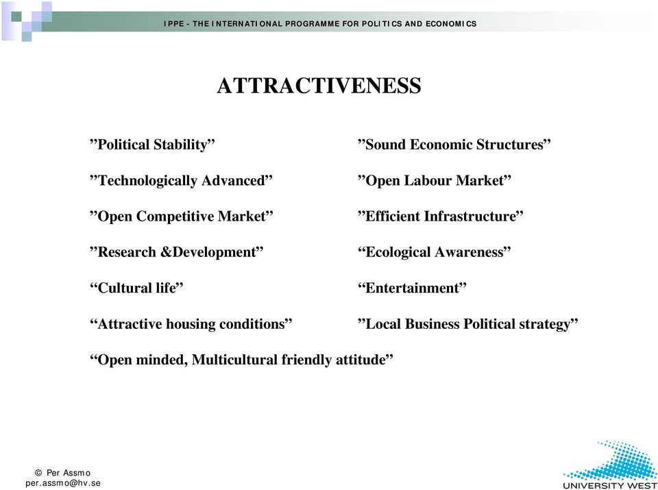 Structures Open Labour Market Efficient Infrastructure Ecological Awareness