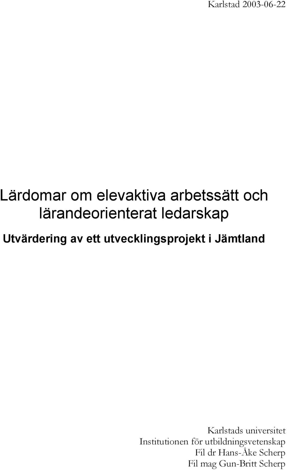 utvecklingsprojekt i Jämtland Karlstads universitet