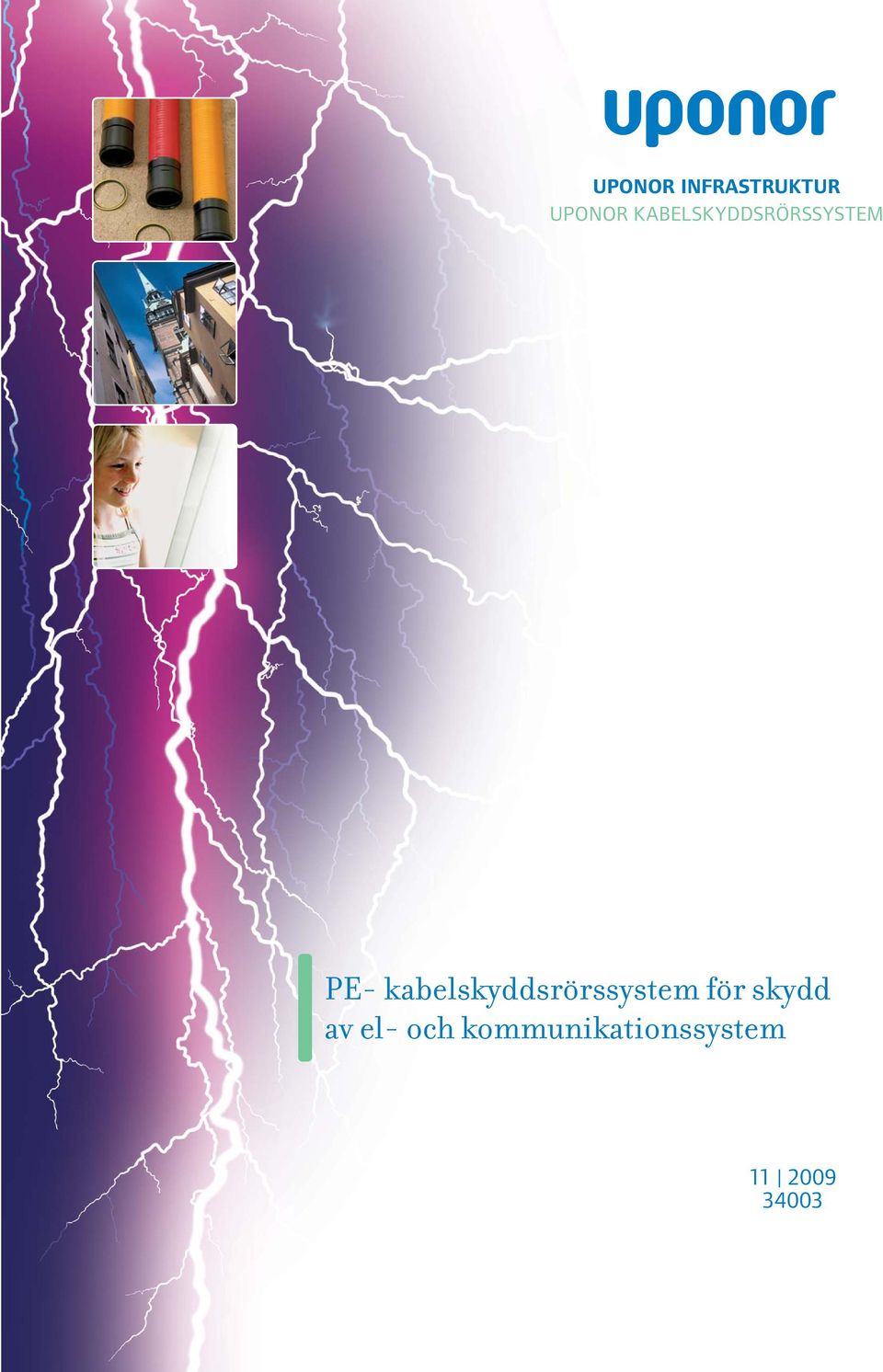 kabelskyddsrörssystem för skydd